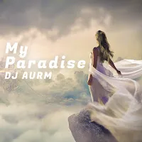 Dj Aurm — My Paradise — обложка